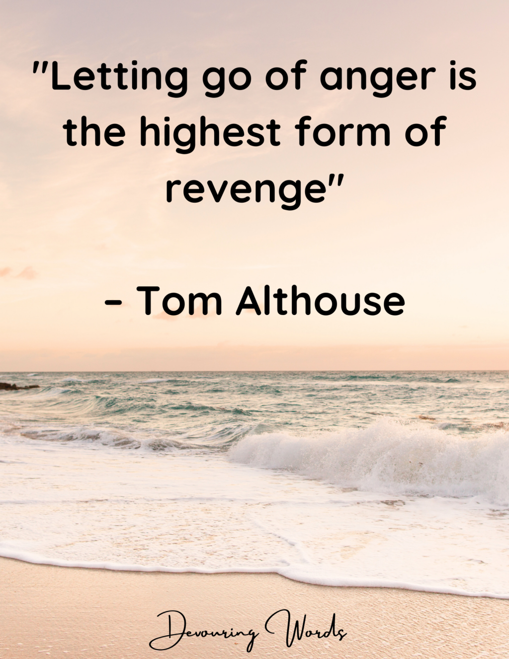 Quotes About Letting Anger Go Release Negative Emotions