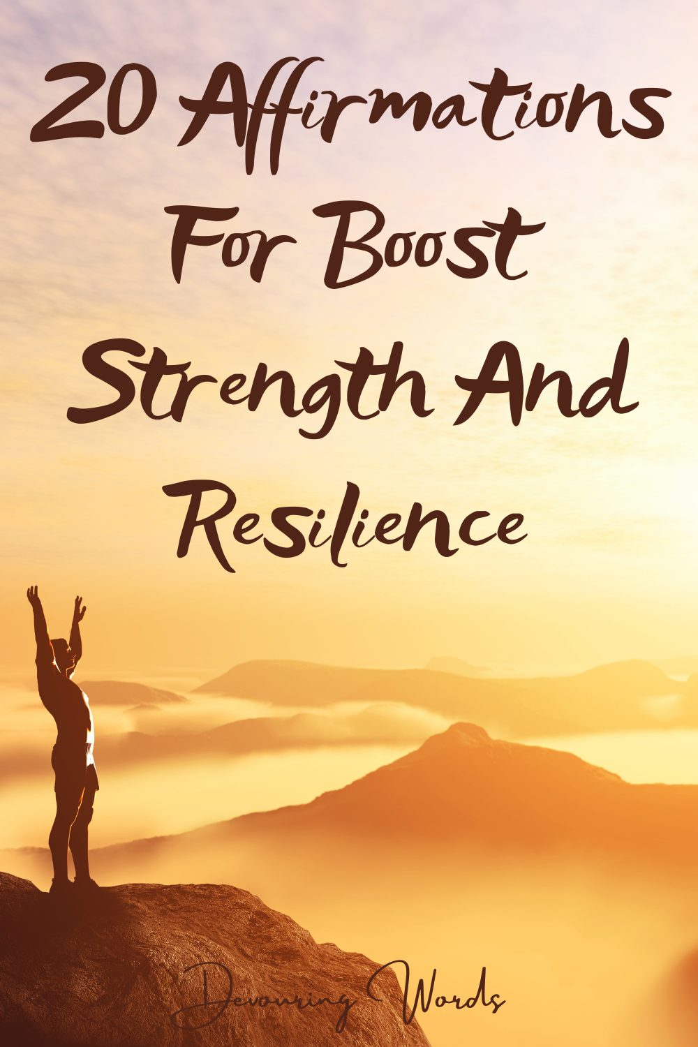 Affirmations Of Strength: Boost Your Resilience